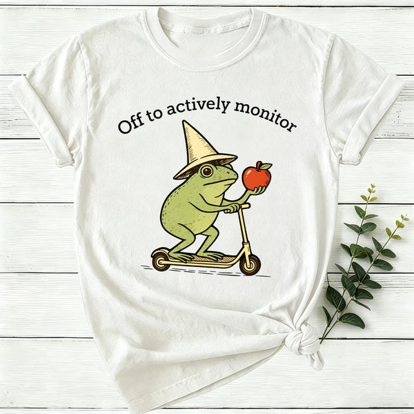 Off To Actively Monitor Women T-Shirt