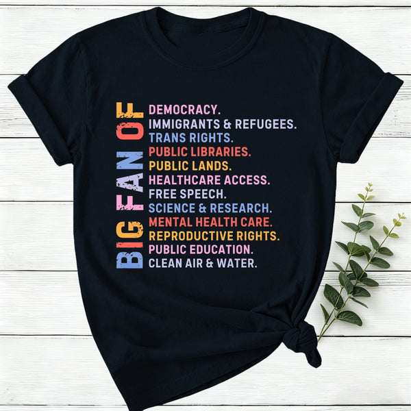 Big Fan Of Human Rights Democracy Women T-Shirt