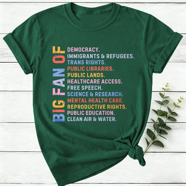 Big Fan Of Human Rights Democracy Women T-Shirt