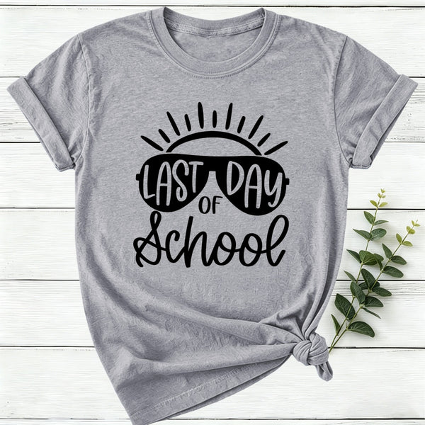 Last Day Of School Women T-Shirt
