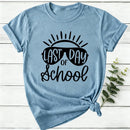 Last Day Of School Women T-Shirt