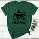 Last Day Of School Women T-Shirt