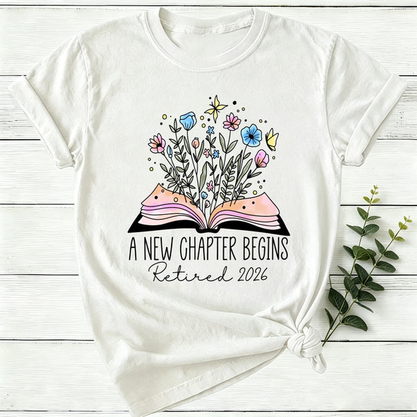 A New Chapter Begins Retired Women T-Shirt