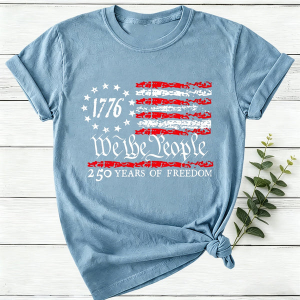 We The People 250 Years Of Freedom Women T-Shirt