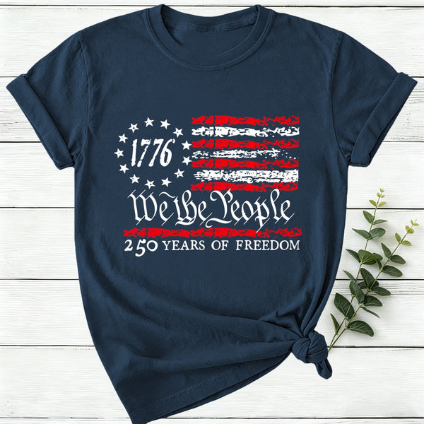 We The People 250 Years Of Freedom Women T-Shirt