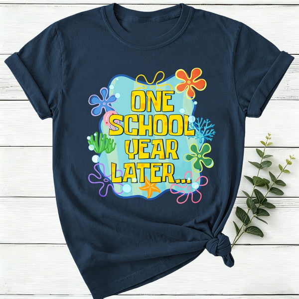 One School Year Later Women T-Shirt
