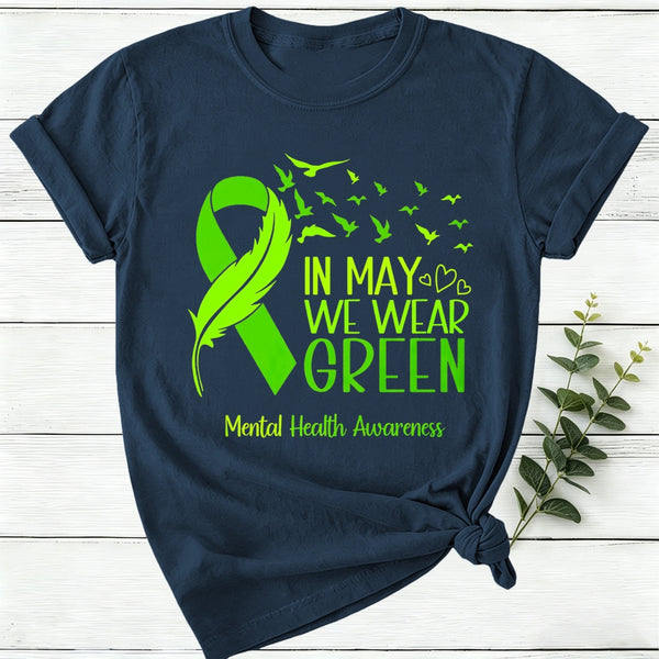 In May We Wear Green Mental Health Awareness Women T-Shirt