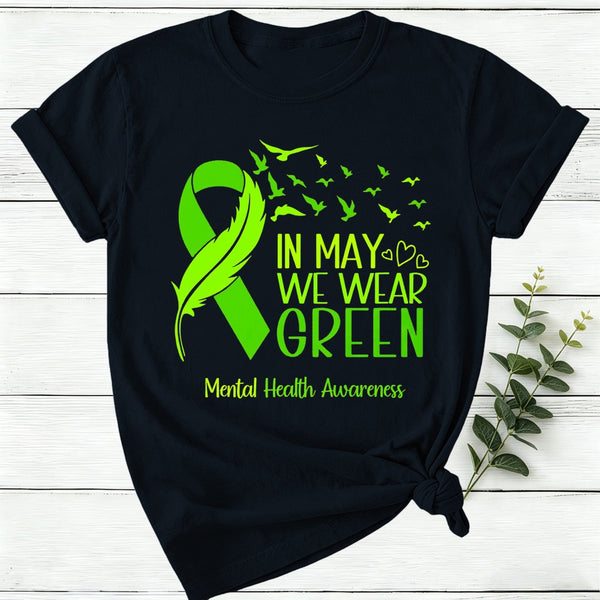 In May We Wear Green Mental Health Awareness Women T-Shirt