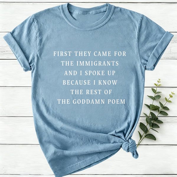 I Spoke Up For Immigrants Because I Know The Rest Of The Poem Women T-Shirt