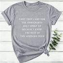 I Spoke Up For Immigrants Because I Know The Rest Of The Poem Women T-Shirt