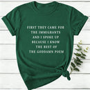 I Spoke Up For Immigrants Because I Know The Rest Of The Poem Women T-Shirt