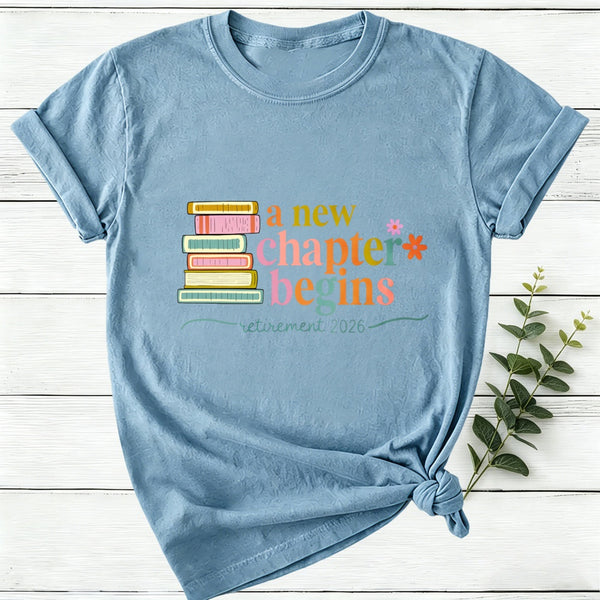 Personalized A New Chapter Begins Retirement Women T-Shirt