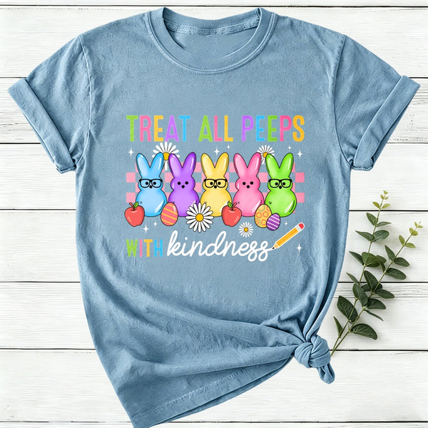 Treat All Peeps With Kindness Easter Lover Women T-Shirt