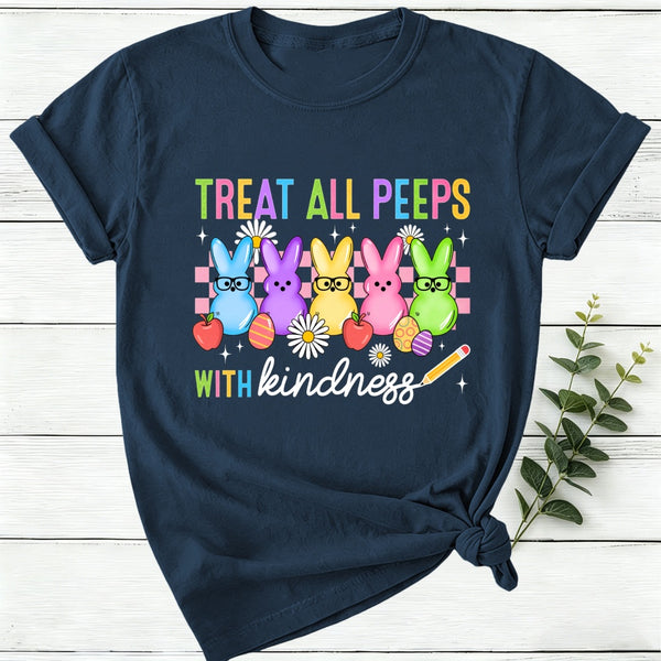Treat All Peeps With Kindness Easter Lover Women T-Shirt
