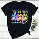 Treat All Peeps With Kindness Easter Lover Women T-Shirt
