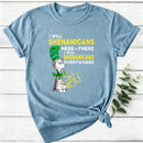 I Will Shenanigans Here Or There Women T-Shirt