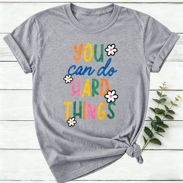 Trust Yourself You Can Do Hard Things Women T-Shirt
