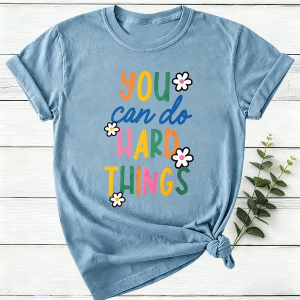 Trust Yourself You Can Do Hard Things Women T-Shirt