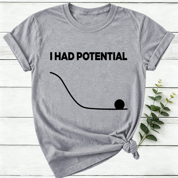 I Had Potential Jazz Hands Women T-Shirt