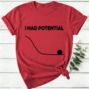 I Had Potential Jazz Hands Women T-Shirt