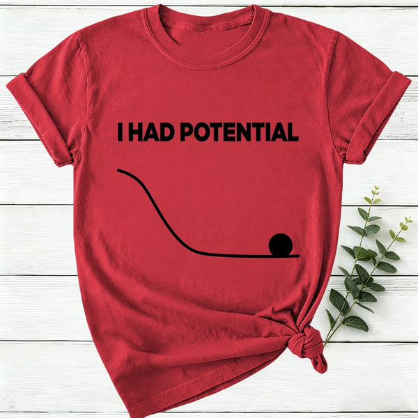 I Had Potential Jazz Hands Women T-Shirt