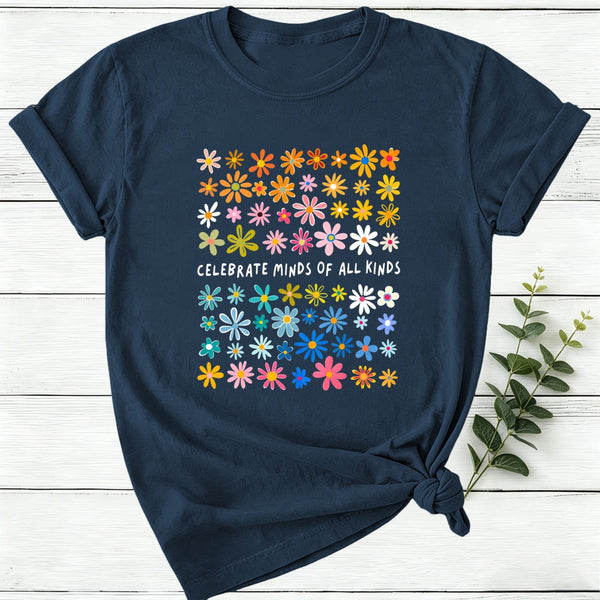 Celebrate Minds Of All Kinds Floral Flower Women T-Shirt