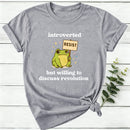 Introverted But Willing To Discuss Revolution Women T-Shirt