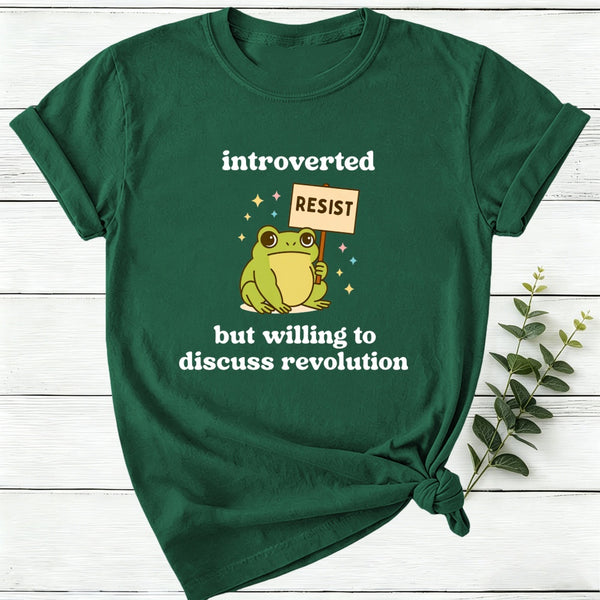 Introverted But Willing To Discuss Revolution Women T-Shirt