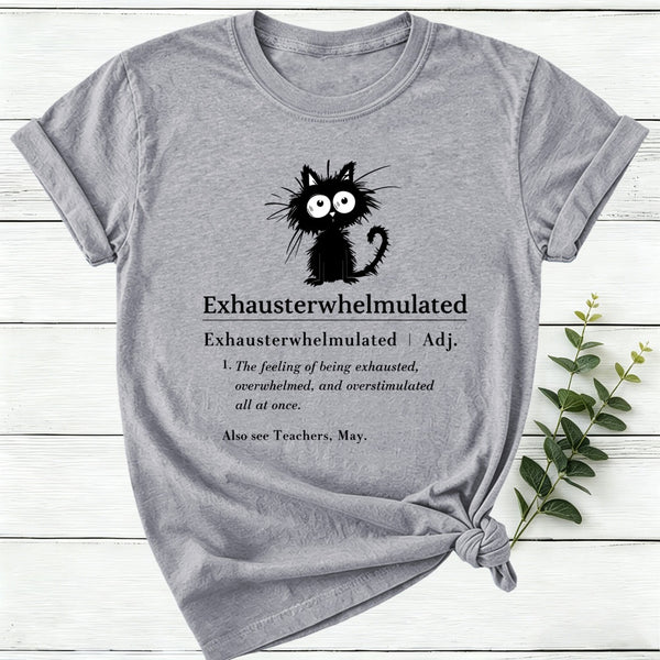 Exhausterwhelmulated Woment-Shirt