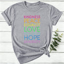 Kindness Peace Equality Love Inclusion Hope Diversity Women T-Shirt