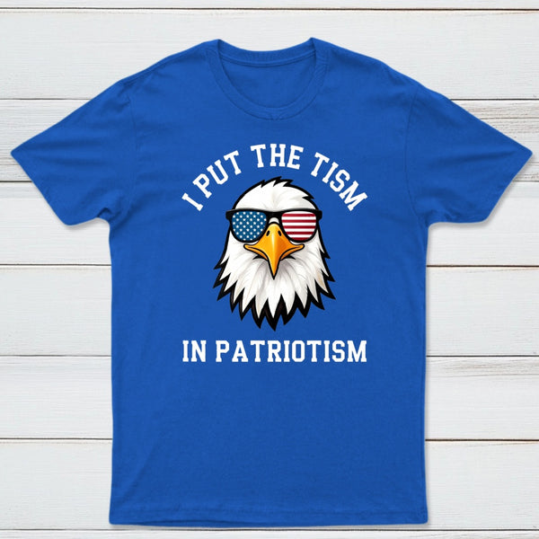 Put The Tism In Patriotism Athletic Eagle T-Shirt