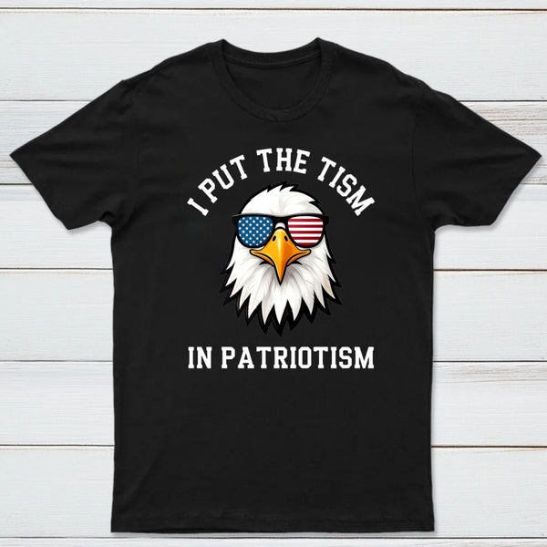Put The Tism In Patriotism Athletic Eagle T-Shirt