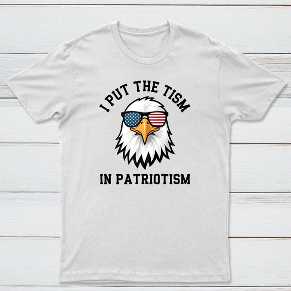 Put The Tism In Patriotism Athletic Eagle T-Shirt