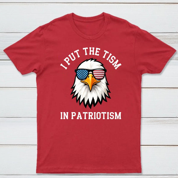 Put The Tism In Patriotism Athletic Eagle T-Shirt