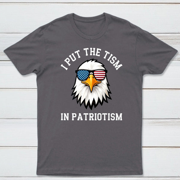 Put The Tism In Patriotism Athletic Eagle T-Shirt