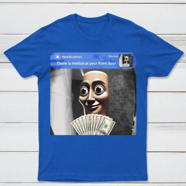 There is movement at your front door Tung Tung Tung Sahur meme cotton T-shirt