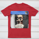 There is movement at your front door Tung Tung Tung Sahur meme cotton T-shirt