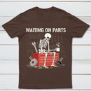 Waiting On Parts Funny Skeleton Auto Mechanic Technician T-Shirt
