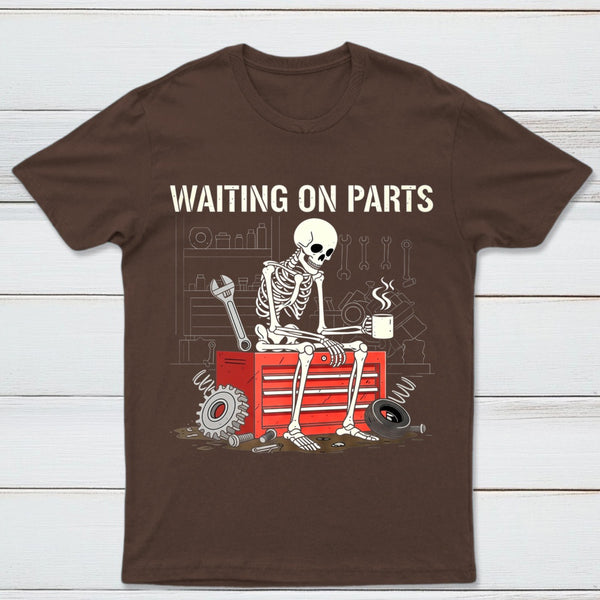 Waiting On Parts Funny Skeleton Auto Mechanic Technician T-Shirt