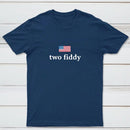 Two Fiddy Short Sleeve T-Shirt