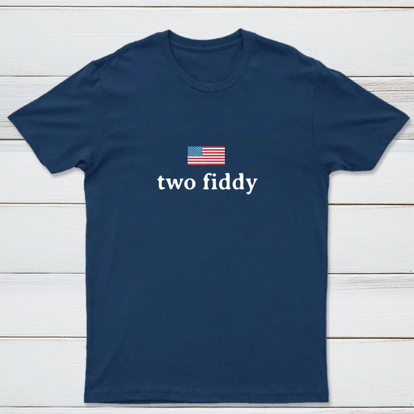 Two Fiddy Short Sleeve T-Shirt