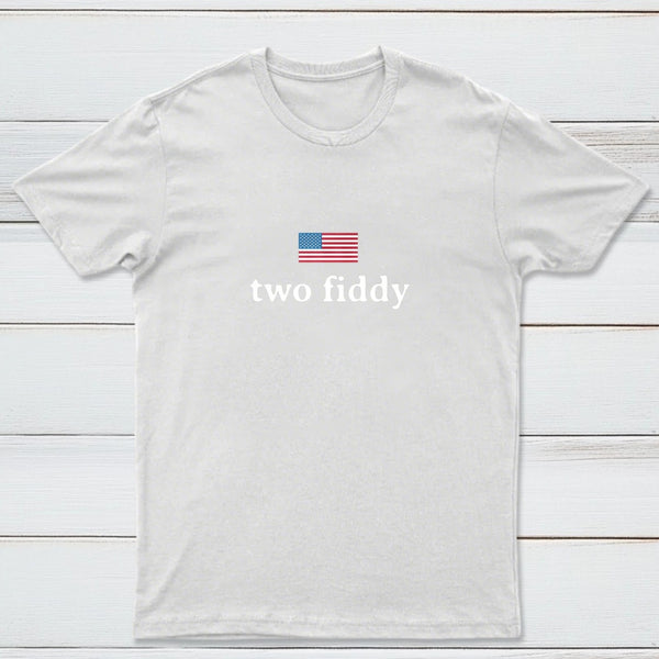 Two Fiddy Short Sleeve T-Shirt