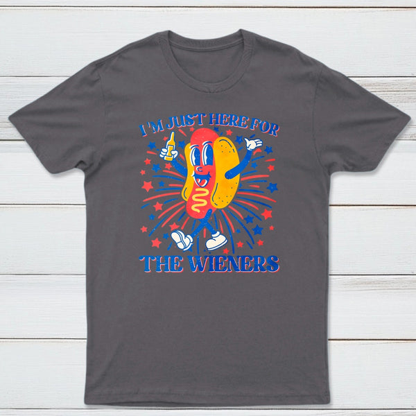 Hot Dog I'm Just Here for The Wieners 4Th of July T-Shirt