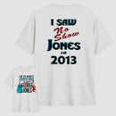 George Jones No Shows Two Side T-Shirt