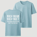Half Hood Half Holy Pray T-Shirt