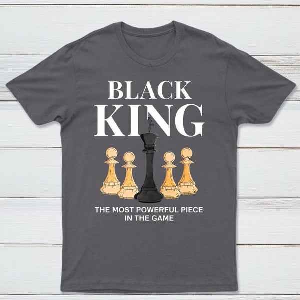 The Most Powerful Piece Chess King Print T-Shirt