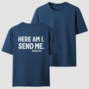 Here Am I Send Me Faith Graphic T-Shirt