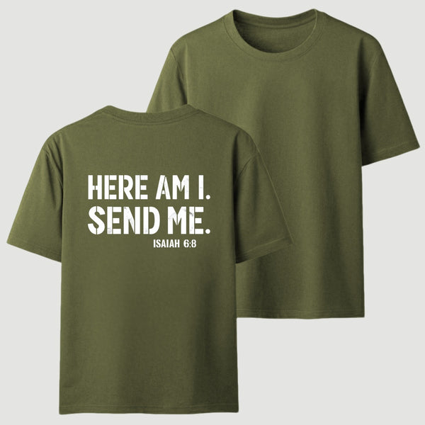 Here Am I Send Me Faith Graphic T-Shirt