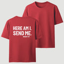 Here Am I Send Me Faith Graphic T-Shirt