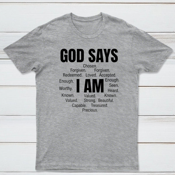 Christian Shirt Women God Says I Am Graphic T-Shirt